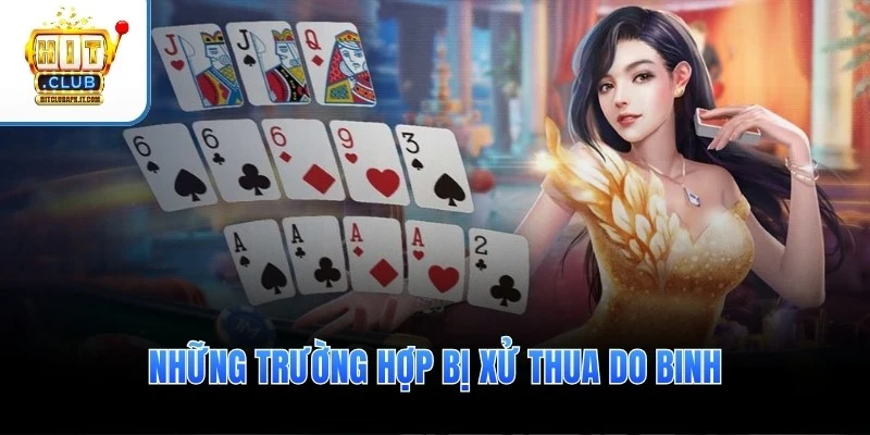 Những trường hợp bị xử thua do binh 