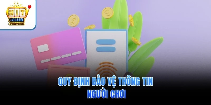 Quy định bảo vệ thông tin người chơi