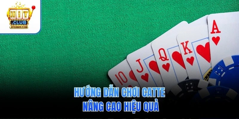 Game Catte Hit Club – Đấu Trí Cân Não, Thưởng Nổ Mỗi Ván 4 Hướng dẫn chơi Catte nâng cao hiệu quả